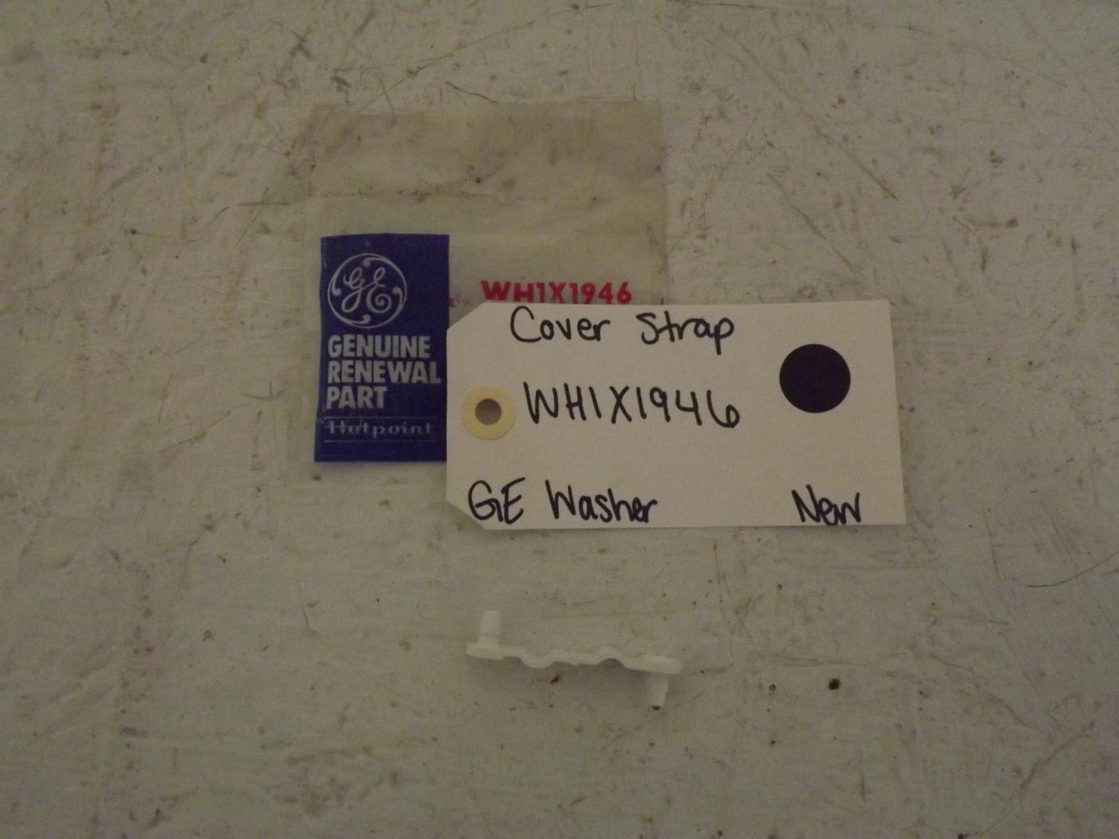 GE Washer WH1X1946 Cover Strap New GE Washer WH1X1946 Cover Strap New